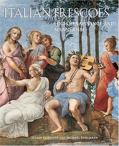 Итальянские фрески: Высокое Возрождение и маньеризм 1510-1600 гг.