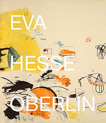 Ева Гессе: Оберлинские рисунки: Рисунки из коллекции Мемориального художественного музея Аллена, Оберлинский колледж