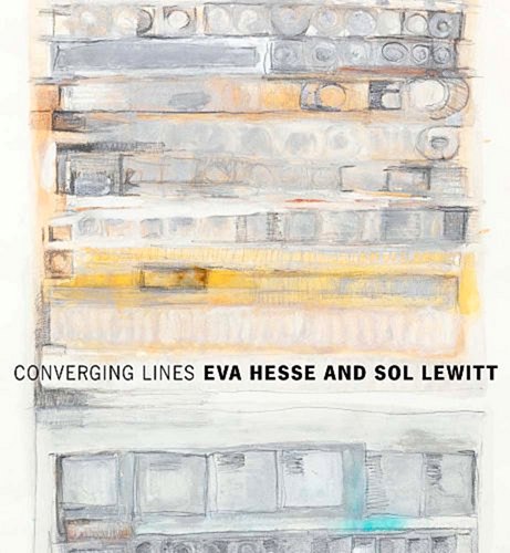 Сходящиеся линии: Eva Hesse and Sol LeWitt