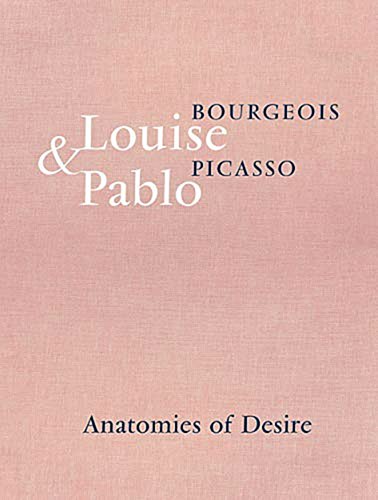 Луиза Буржуа и Пабло Пикассо: анатомия желания