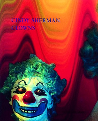 Синди Шерман: Клоуны
