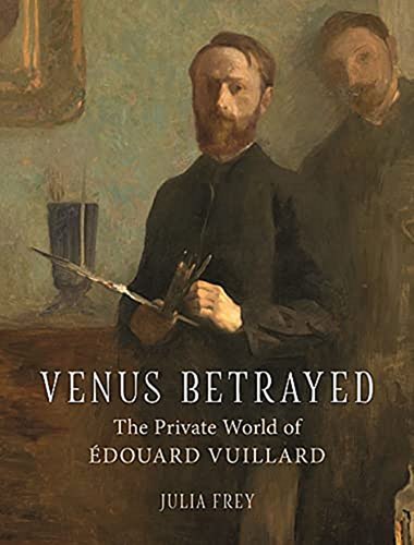 Венера преданная: Частный мир Эдуарда Вюйяра